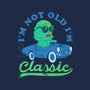 I'm Not Old I'm Classic-None-Fleece-Blanket-sachpica