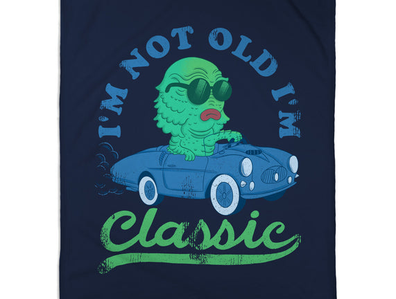 I'm Not Old I'm Classic