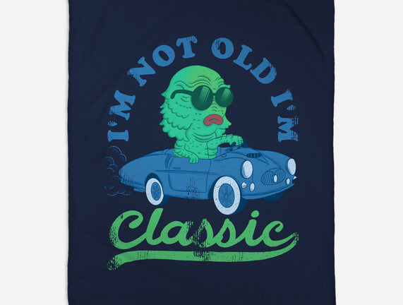 I'm Not Old I'm Classic