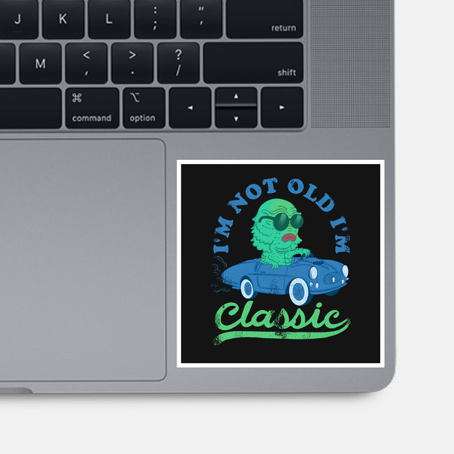 I'm Not Old I'm Classic-None-Glossy-Sticker-sachpica