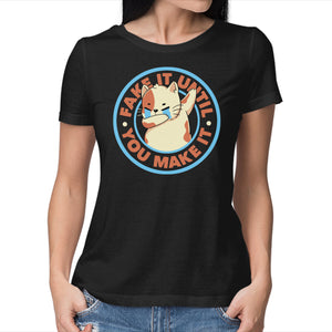 Fake It Until You Make It