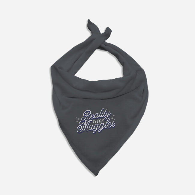 Reality Is For Muggles-Dog-Bandana-Pet Collar-fanfreak1