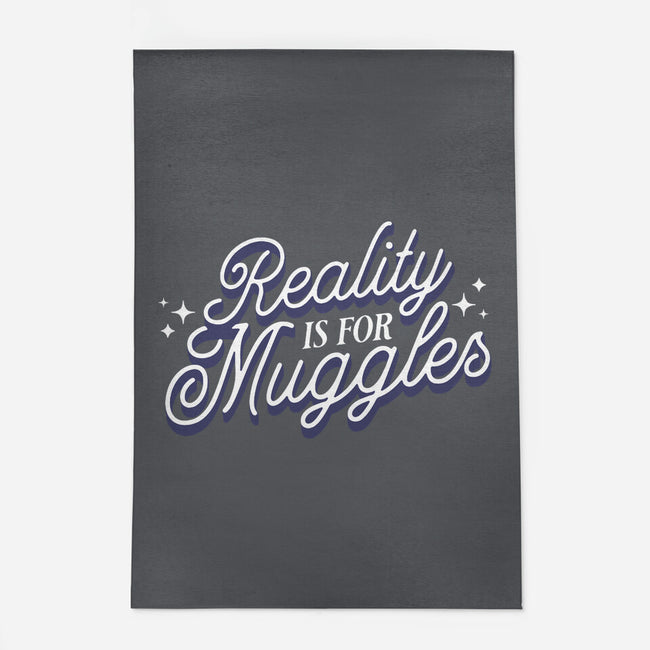 Reality Is For Muggles-None-Outdoor-Rug-fanfreak1