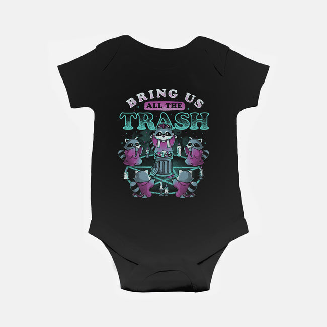 Bring Us All The Trash-Baby-Basic-Onesie-eduely