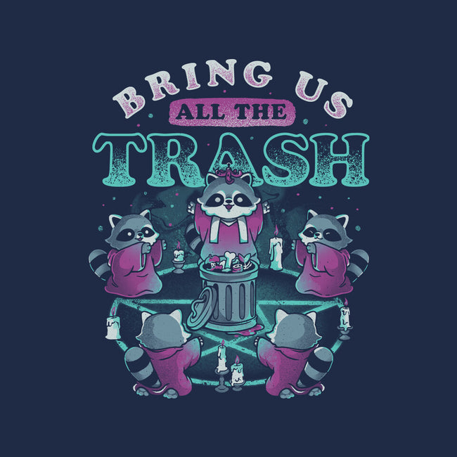 Bring Us All The Trash-Womens-V-Neck-Tee-eduely