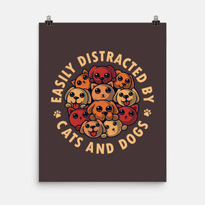 Easily Distracted By Cats And Dogs-None-Matte-Poster-erion_designs