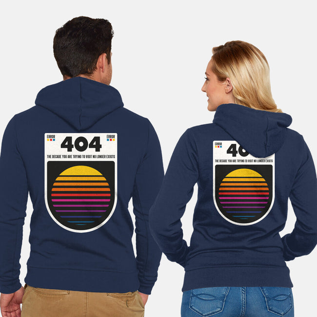 404 Decade Not Found-Unisex-Zip-Up-Sweatshirt-BadBox