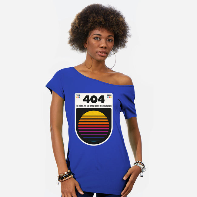 404 Decade Not Found-Womens-Off Shoulder-Tee-BadBox