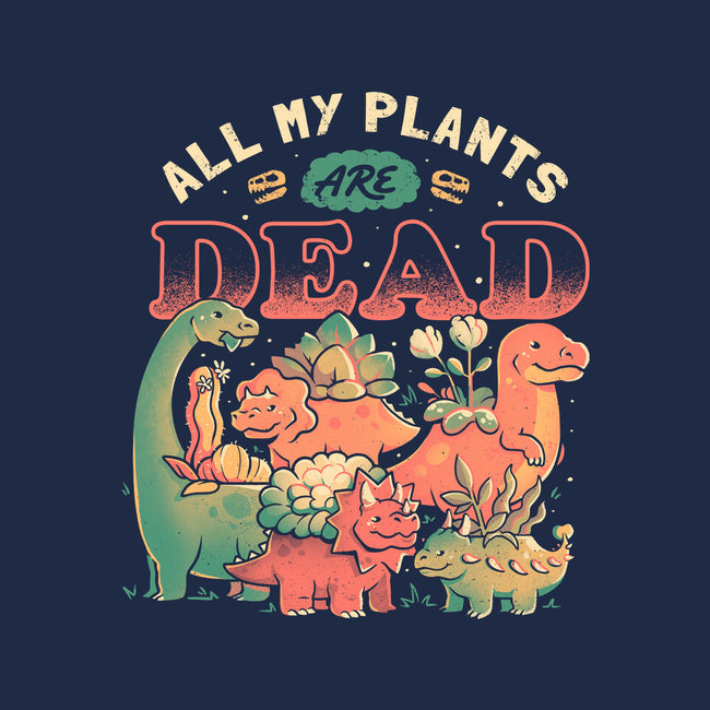All My Plants Are Dead-Youth-Basic-Tee-eduely