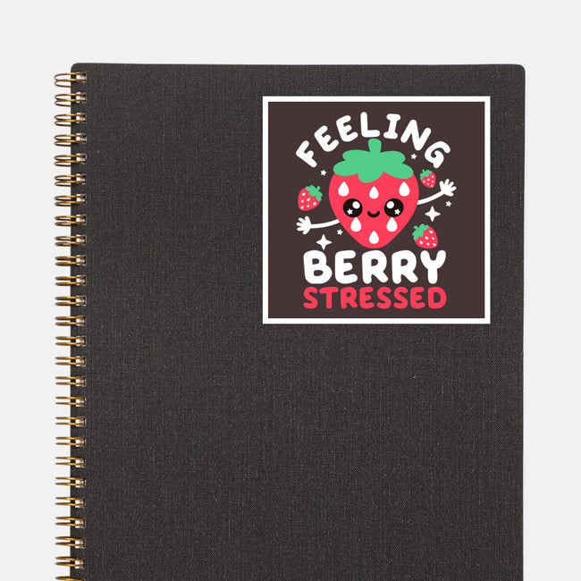 Feeling Berry Stressed-None-Glossy-Sticker-NemiMakeit