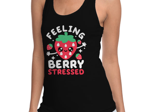 Feeling Berry Stressed