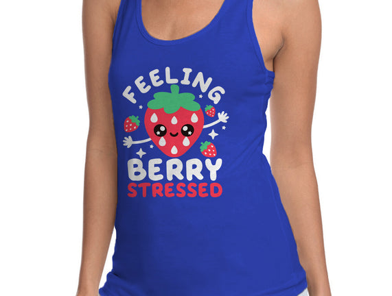 Feeling Berry Stressed