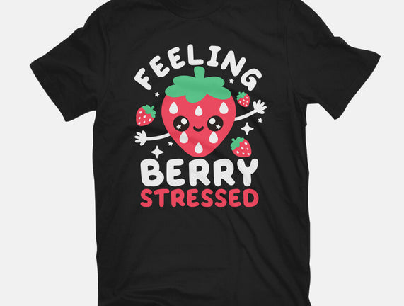 Feeling Berry Stressed