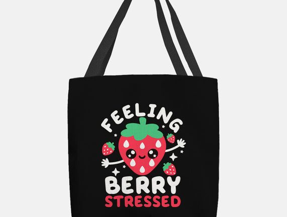 Feeling Berry Stressed