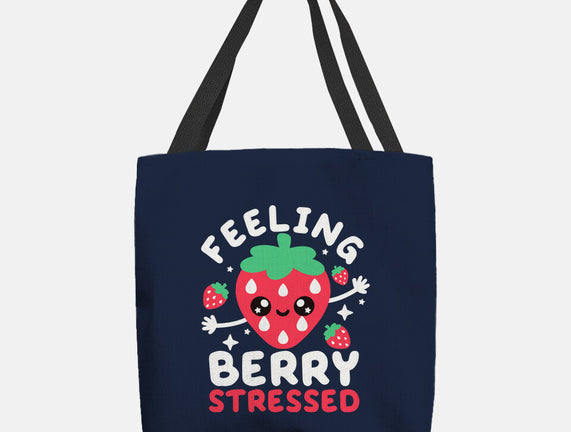 Feeling Berry Stressed