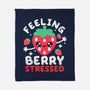 Feeling Berry Stressed-None-Fleece-Blanket-NemiMakeit