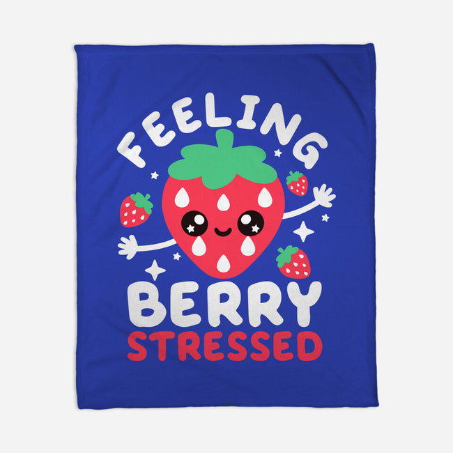 Feeling Berry Stressed-None-Fleece-Blanket-NemiMakeit