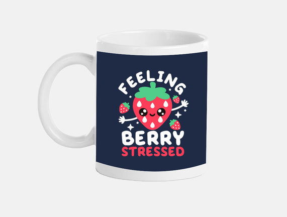 Feeling Berry Stressed