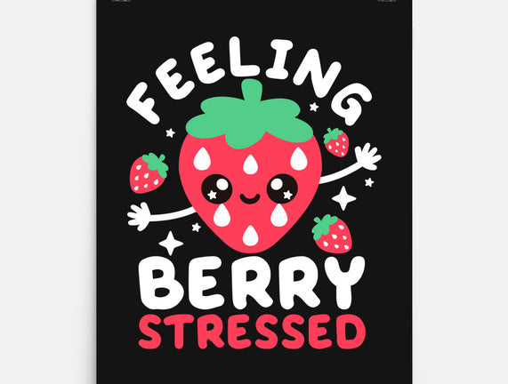 Feeling Berry Stressed