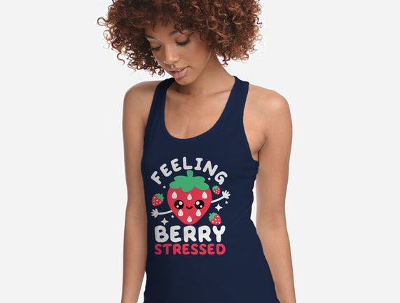 Feeling Berry Stressed