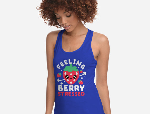 Feeling Berry Stressed