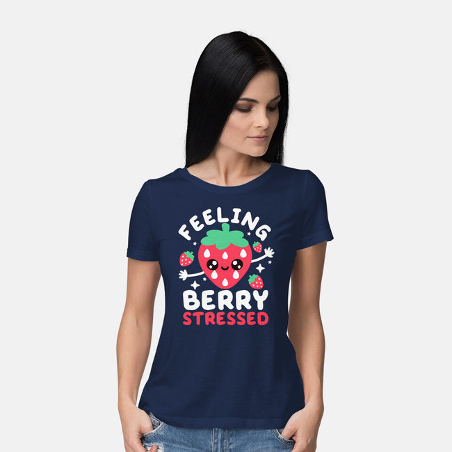 Feeling Berry Stressed-Womens-Basic-Tee-NemiMakeit