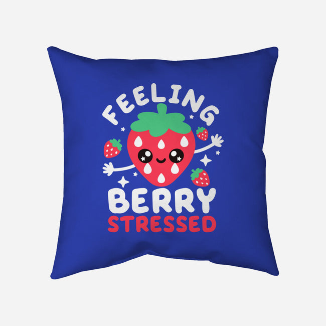 Feeling Berry Stressed-None-Non-Removable Cover w Insert-Throw Pillow-NemiMakeit