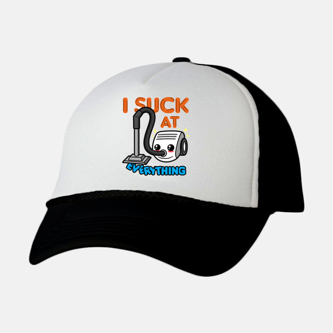 I Suck At Everything-Unisex-Trucker-Hat-Boggs Nicolas