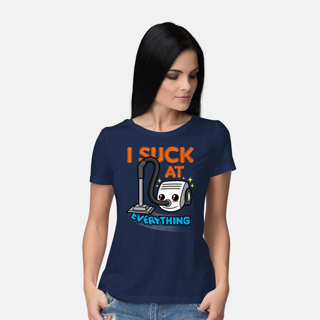 I Suck At Everything-Womens-Basic-Tee-Boggs Nicolas