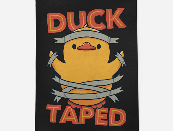 Duck Taped