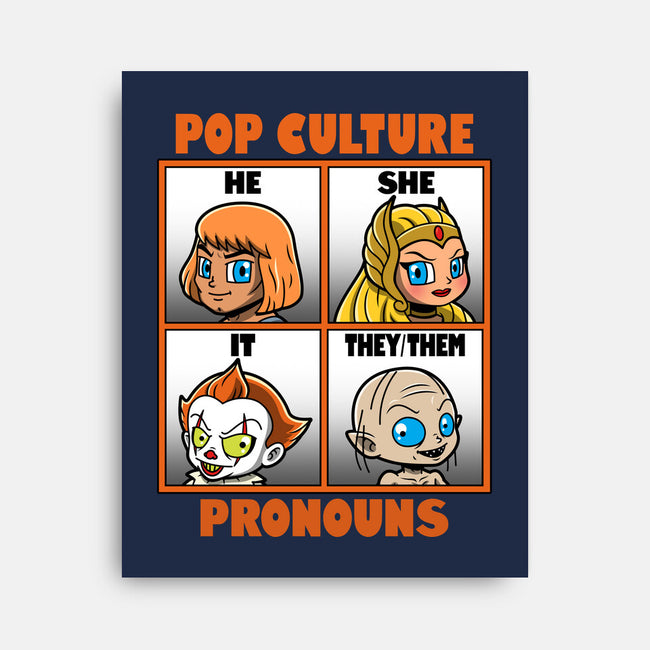 Pop Culture Pronouns-None-Stretched-Canvas-Boggs Nicolas