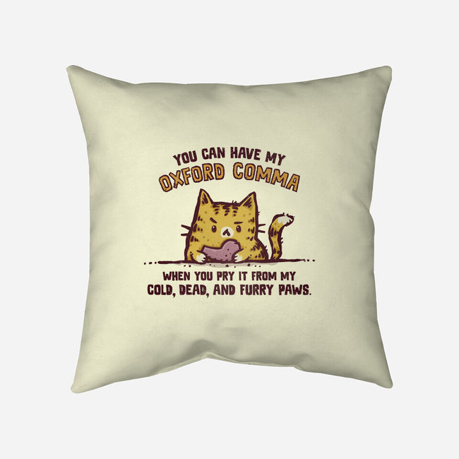 I Will Keep My Oxford Comma-None-Non-Removable Cover w Insert-Throw Pillow-kg07