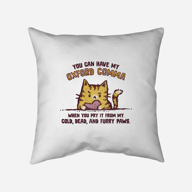 I Will Keep My Oxford Comma-None-Non-Removable Cover w Insert-Throw Pillow-kg07