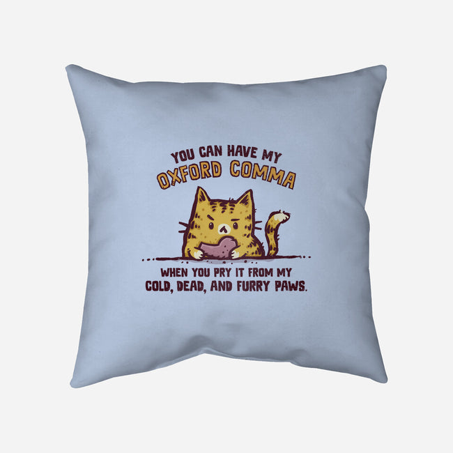 I Will Keep My Oxford Comma-None-Removable Cover-Throw Pillow-kg07