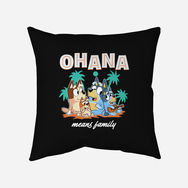 Bluey Ohana-None-Removable Cover-Throw Pillow-naomori