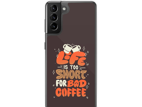 Too Short For Bad Coffee