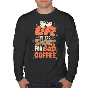 Too Short For Bad Coffee