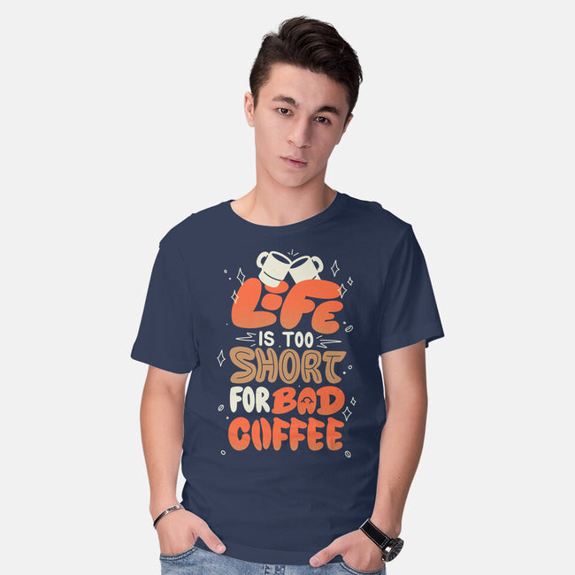 Too Short For Bad Coffee-Mens-Basic-Tee-tobefonseca