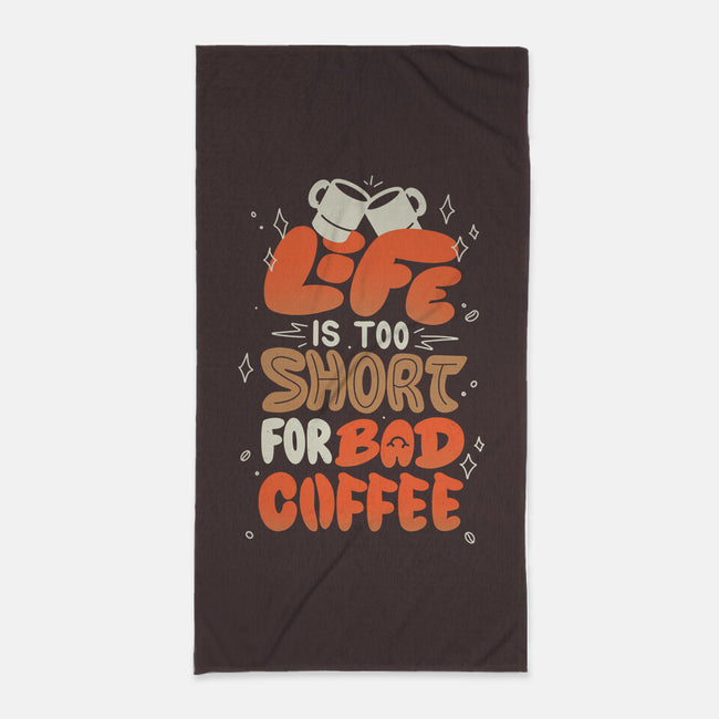 Too Short For Bad Coffee-None-Beach-Towel-tobefonseca