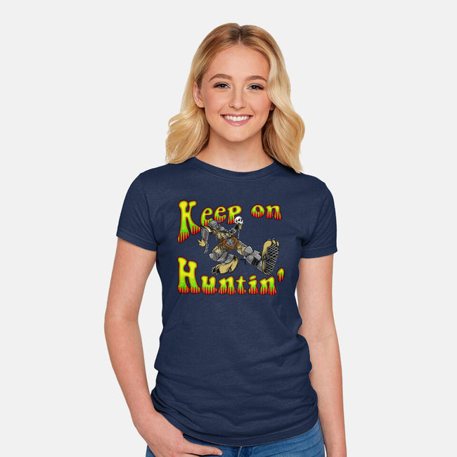 Keep On Huntin-Womens-Fitted-Tee-joerawks