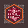 Not Gonna Hurt Ya-None-Removable Cover-Throw Pillow-Nemons