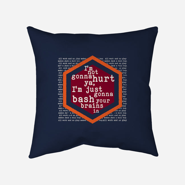 Not Gonna Hurt Ya-None-Removable Cover w Insert-Throw Pillow-Nemons