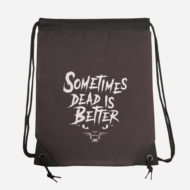 Dead Is Better-None-Drawstring-Bag-Nemons