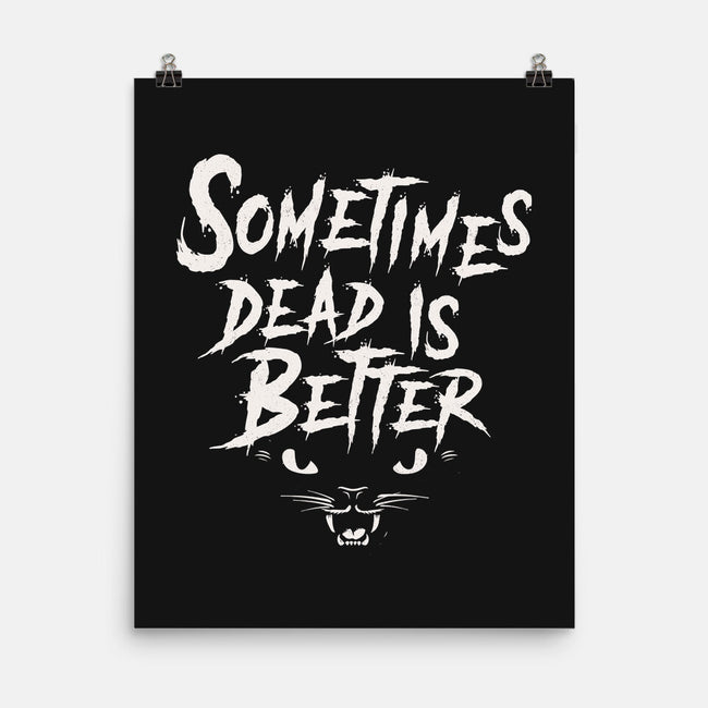 Dead Is Better-None-Matte-Poster-Nemons