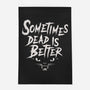 Dead Is Better-None-Outdoor-Rug-Nemons