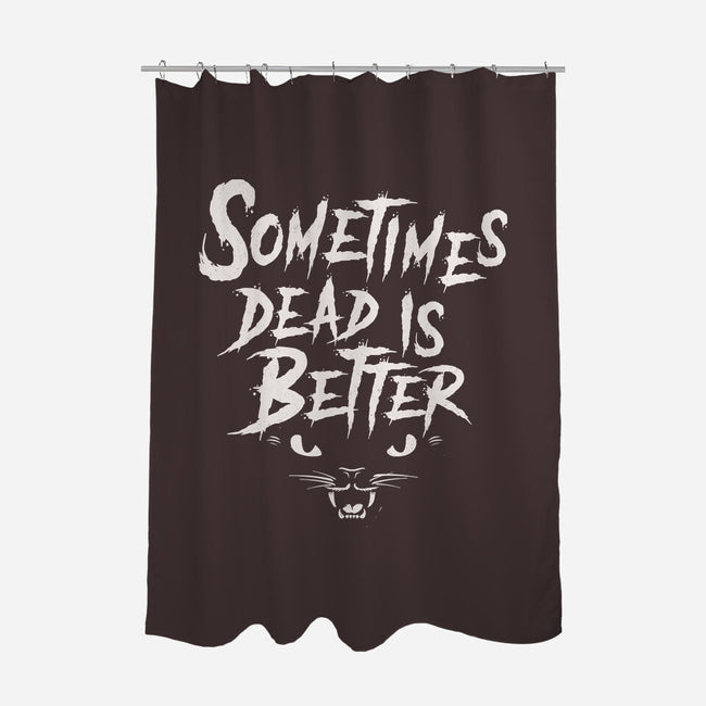 Dead Is Better-None-Polyester-Shower Curtain-Nemons