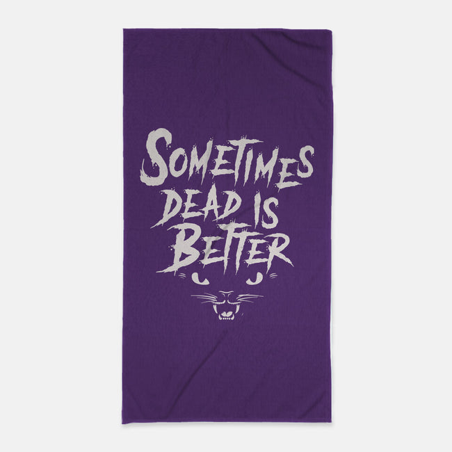 Dead Is Better-None-Beach-Towel-Nemons