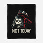 Not Today Death-None-Fleece-Blanket-koalastudio
