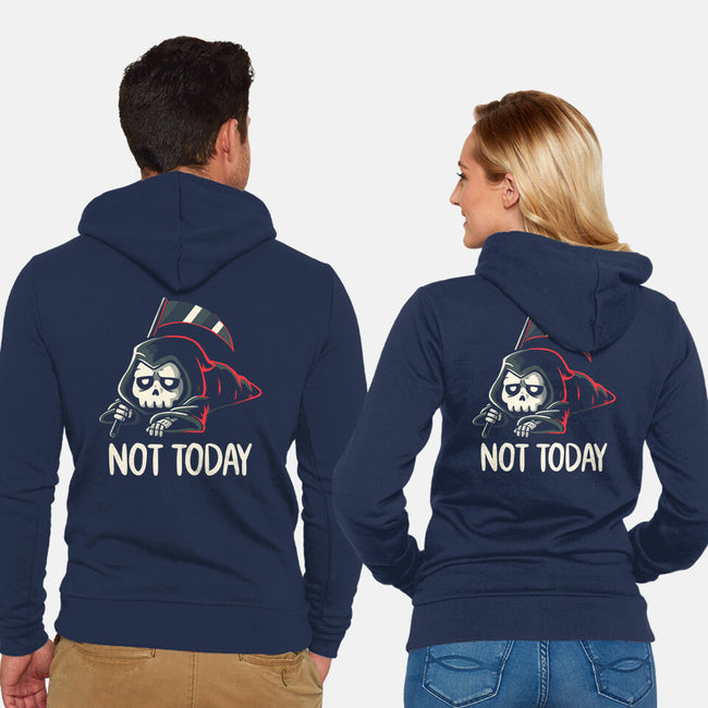 Not Today Death-Unisex-Zip-Up-Sweatshirt-koalastudio