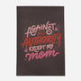 Against All Authority Except My Mom-None-Outdoor-Rug-tobefonseca